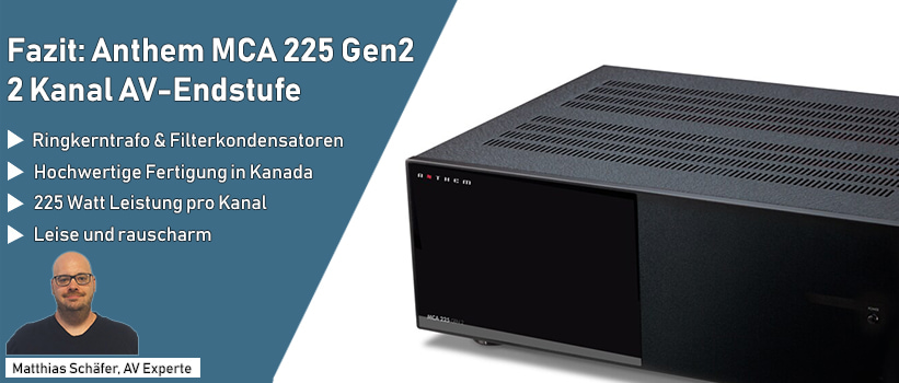 Anthem MCA 225 Gen2 AV Endstufe Kaufberater Fazit